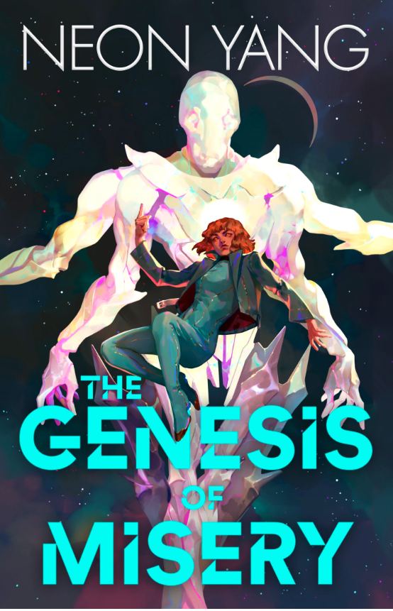 Cover for The Genesis of Misery by Neon Yang